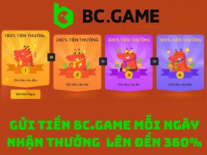 tien thuong tuyet voi danh cho moi lan gui tien tai bc game