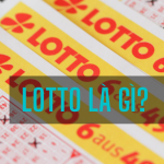 khái niệm lotto là gì