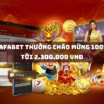 dafabet thuong chao mung 100 toi 2 300 000 vnd